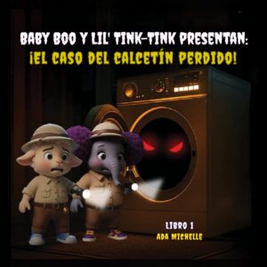 Baby Boo y Lil' Tink-Tink Presentan: ¡el Caso Del Calcetín Perdido!